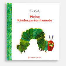 Zahlreiche ideen, lerninhalte und materialien zur kleinen raupe nimmersatt zum einsatz in der vorschule, grundschule oder zum lernen zuhause. Freundebuch Die Kleine Raupe Nimmersatt Meine Kindergartenfreunde Gerstenberg Verlag 978 3 8369 5257 6 Echtkind