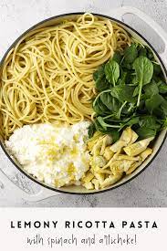 Lemon Ricotta Pasta With Spinach And Artichoke Craving California Recipe In 2021 Lemon Pasta Recipes Ricotta Pasta Spinach Pasta Recipes