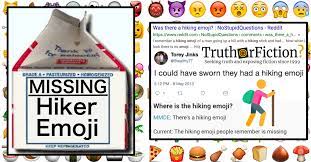 Maybe you would like to learn more about one of these? Missing Hiker Emoji Mandela Effect Truth Or Fiction