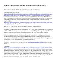 How to craft the ultimate dating profile in 10 simple steps. Tips To Writing An Online Dating Profile That Rocks