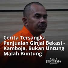 Hanim, 41, salah satu tersangka tindak pidana perdagangan orang (TPPO) penjualan  organ ginjal di Bekasi, Jawa Barat, ke Kamboja mengkalim tidak mendapat  keuntungan dalam aksinya tersebut. Sejak 2019 melakukan tindak pidana  tersebut