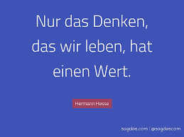 Hermann Hesse Zitat Nur Das Denken Das Wir Leben Hat Sagdas You can also upload and share your favorite genshin impact wallpapers. hermann hesse zitat nur das denken