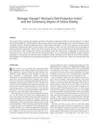 There are tons of wonderful and safe online dating sites (both free and paid), if you are careful and use common sense. Pdf Stranger Danger Women S Self Protection Intent And The Continuing Stigma Of Online Dating