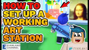 HOW TO SETUP A WORKING ART STATION IN STARVING ARTISTS ROBLOX || HOW TO  PLAY STARVING ARTISTS ROBUX - YouTube