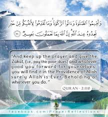 Verses From The Noble Quran 2 110 And Keep Up The Prayer And Give The Zakat I E Pay The Poor Dues And Whatever Quran Noble Quran Islamic Quotes Quran