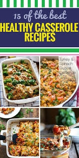 Every recipe is straightforward and easy to follow. 15 Healthy Casserole Recipes My Life And Kids