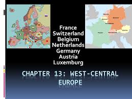 It is a federal republic composed of 26 cantons, with federal authorities based in bern. France Switzerland Belgium Netherlands Germany Austria Luxemburg Ppt Download
