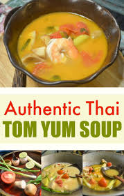 Authentic Thai Tom Yum Soup Recipe Tom Yum Soup Recipe Soup Recipes Thai Tom Yum Soup