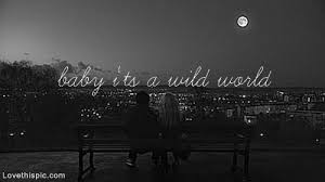Baby It S A Wild World Skins Uk Wild World