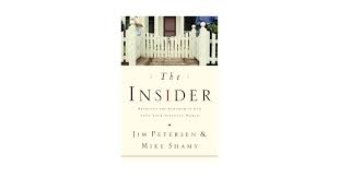 The Insider: Jim Petersen, Mike Shamy: 9781576833384: Amazon.com: Books