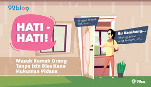 The copyright of the image is owned by the owner, this website only displays a few snippets of several keywords that are put together in a post summary. Masuk Rumah Orang Tanpa Izin Bisa Dihukum Pidana Awas