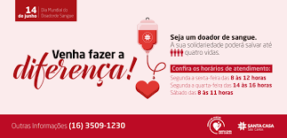 Hoje, secretário de educação em sua cidade, faz campanhas. 14 De Junho Dia Mundial Do Doador De Sangue Santa Casa Sao Carlos