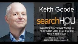 Everything You’ve Ever Wanted to Know About Large Scale SEO But Were Afraid  to Ask with Keith Goode