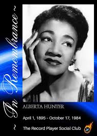 Alberta Hunter's Birthday and Legacy in Memphis and New York City