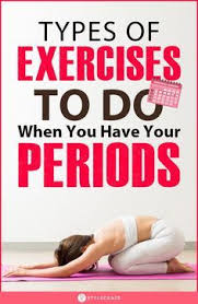 4 Type Of Exercises To Do When You Have Your Periods Period Workout Post Partum Workout Workout During Period