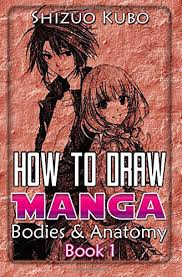 Being able to draw is such a special thing. How To Draw Manga Bodies Amp Anatomy Book 1 Drawing Anime Characters In Simple Steps Manga Drawing Books Volume 1 Buy Online In Isle Of Man At Desertcart 61145804