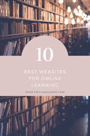 10 Best Places To Learn Online When University Isn T Your Dream Online Learning Online Teaching Learning Technology