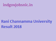 Bsc Result 2018 Rani Channamma University Mutabikh More information about result of b.a.part 1st year and all university ba part 1st year result name & roll number wise ba part i exam result 2021 link is given below on this page.