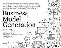 Découvrez rapidement le livre business model nouvelle génération : Business Model Generation By Alexander Osterwalder