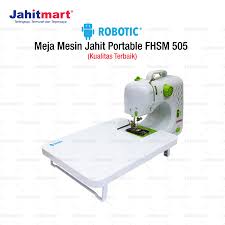 Maybe you would like to learn more about one of these? Robotic 505 Table Meja Mesin Jahit Portable Fhsm 505 Situs Alat Jahit Online No 1 Jahitmart