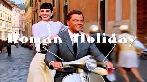 Roman Holiday (2025) Movie - Teaser Trailer 🛵❤ Audrey Hepburn & Leonardo  DiCaprio #romanholiday