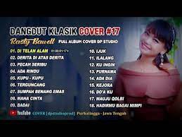 Dangdut Klasik Lawas Paling Mantap Full Album Cover Terbaik Full Bass Chapter 17 Rec Dp Studio Youtube Album Musik Lagu Komposisi Musik