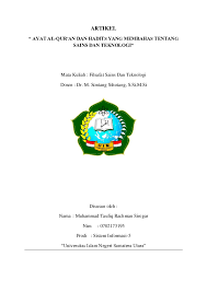 Dari teori tentang atom dan partikel subatomik ini selanjutnya menjadi dasar pengembangan teknologi yang diwujudkan dalam bentuk perangkat berupa televisi. Doc Artikel Ayat Al Qur An Dan Hadits Yang Membahas Tentang Sains Dan Teknologi M Taufiq Rachman Srg Academia Edu