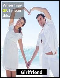 Synonyms, antonyms, derived terms, anagrams and senses of dating. Gf What Does Gf Mean