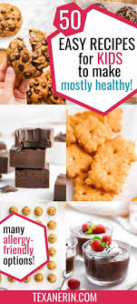 Home recipes meal types desserts our br. Easy Recipes For Kids To Make Texanerin Baking