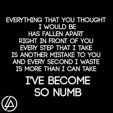 Lyrics To Numb By Linkin Park Original Quotes Music Quotes Lyrics