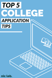Top 5 College Application Tips College Application College Dream School