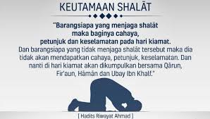 Ambil air wudhu, sholat dan doa, kemudian tumpahkan semuanya. Dunia Islam Keutamaan Sholat