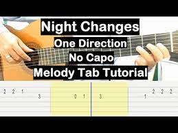 One Direction Night Changes Guitar Lesson Melody Tab Tutorial No Capo Guitar Lessons For Beginners Youtube