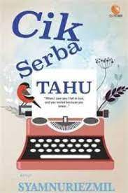 Watch online series cik serba tahu complete seasons 1 streaming and download free online english subtitles cik serba tahu season 1 2017. Books Kinokuniya Cik Serba Tahu Syamnuriezmil 9789670707440