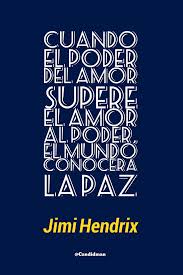 Te hemos recopilado 30 frases de amor muy bonitas para que las dediques a el amor entre padres e hijos es el más puro e incondicional que existe. Cuando El Poder Del Amor Supere El Amor Al Poder El Mundo Conocera La Paz Jimihendrix Frasescelebres Candidman Quotes Thoughts Emotions