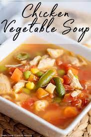 Chicken Vegetable Soup Recipe Vegetable Soup With Chicken Chicken And Vegetables Recipes