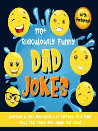 I will kiss you, and if you don't like it, you can return it. Read 170 Ridiculously Funny Dad Jokes Hilarious Silly Dad Jokes So Terrible Only Dads Could Tell Them And Laugh Out Loud With Pictures Online By Bim Bam Bom Funny Joke
