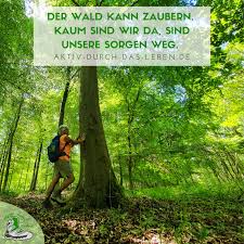 Dabei selbst reich zu werden. Die Schonsten Spruche Wandern Liebe Natur Und Mehr Aktiv Durch Das Leben De Wanderblog