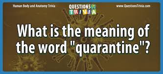 Have fun making trivia questions about swimming and swimmers. Question What Is The Meaning Of The Word Quarantine