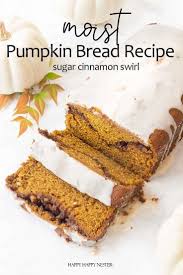 Moist Pumpkin Bread Recipe Happy Happy Nester Recipe In 2020 Pumpkin Bread Recipe Pumpkin Bread Pumpkin Recipes