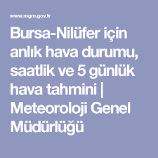 Bursa için hafta sonu hava durumunu merak edenler için bursa şehrinde bügünkü hava durumu, 5 günlük, 7 günlük hava tahmini, 1 haftalık, 10 günlük, 2 lütfen bursa şehri için güncel hava durumu tahminlerine bakmadan seyahat planı yapmayınız. Bursa Nilufer Icin Anlik Hava Durumu Saatlik Ve 5 Gunluk Hava Tahmini Meteoroloji Genel Mudurlugu Meteoroloji Niluferler Bursa