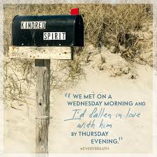 So what is the kindred spirit mailbox? Every Breath Nicholas Sparks Quotes Nicholas Sparks Movies Nicholas Sparks