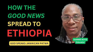 HOW THE GOOD NEWS SPREAD TO ETHIOPIA