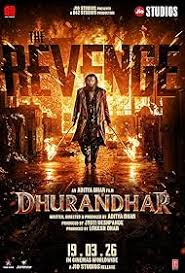DhurandharT he Revenge 2026