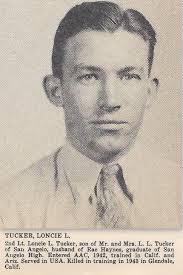 2LT Loncie L Tucker Jr. (1915-1943)