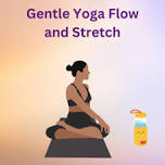 Gentle Yoga Flow and Stretch