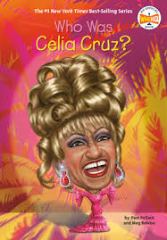 Share celia cruz quotations about home and singing. Who Was Celia Cruz By Pam Pollack