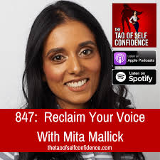847: Reclaim Your Voice With Mita Mallick
