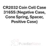 CR2032 Coin Cell Case 316SS (Negative Case, Cone Spring, Spacer, Positive  Case)