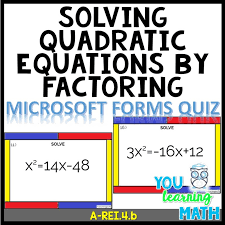 Solving Quadratic Equations By Factoring Microsoft Onedrive Forms Quiz 20 Problems Amped Up Lear Solving Quadratic Equations Quadratics Quadratic Equation